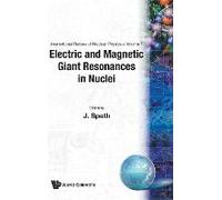 Electric And Magnetic Giant Resonances In Nuclei