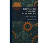 Electric and Magnetic Measurements: Engineering Science Series