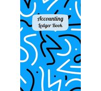 Electric Blue Cover: Accounting Ledger Book for Tracking Income & Expense, helps you log your money clearly and consistently, come with undated calendar, Size 6”x9”, 120 Pages.