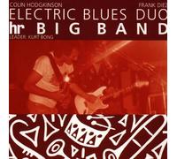 Electric Blues Duo & Hr Big Band - Electric Blues Duo & HR Big Band