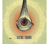 Electric Children - We are Electric Children