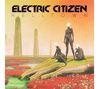 Electric Citizen - Helltown [Import]