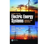 Electric Energy Systems: Analysis and Operation