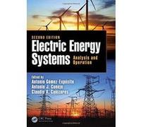 Electric Energy Systems: Analysis and Operation (Electric Power Engineering Series) - [Version Originale] Inconnu (Auteur)