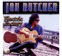 ELECTRIC FACTORY by Jon Butcher [Audio CD] NEUF