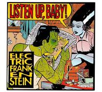 Electric Frankenstein - Listen Up Baby [Vinyl LP] [VINYL]