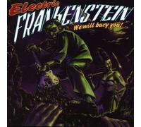 Electric Frankenstein We Will Bury You (CD) Album