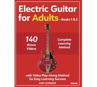 Electric Guitar for Adults - Books 1 & 2: with Video Play-Along Method for Easy Learning Success