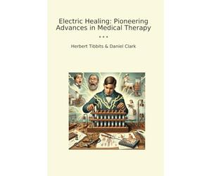 Electric Healing: Pioneering Advances in Medical Therapy