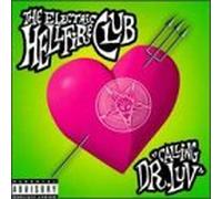 Electric Hellfire Club - Calling Dr. Luv
