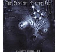Electric Hellfire Club - Electronomicon