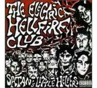 Electric Hellfire Club - Satan's Little Helpers