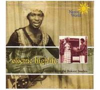 Electric Highlife: Sessions From The Bokoor Studios
