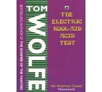 T. Wolf – The Electric Kool-Aid Acid Test – Poche