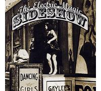 Electric Magic Sideshow [Import]