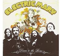 Electric Mary - Down to The Bone