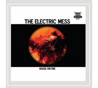 Electric Mess - House on Fire [Import]
