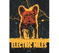 Electric Miles - Tome 01: Wilbur