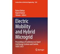 Electric Mobility and Hybrid Microgrid: Proceedings of Conference on Smart Grid Energy Systems and Control, SGESC 2023