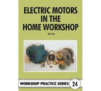 Electric Motors In The Home Workshop