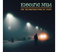 Electric Mud - The Deconstruction of Light [Import]