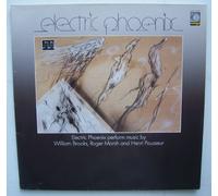 Electric Phoenix - perform music by William Brooks, Roger Marsh and Henri Pousseur (1982) / Vinyl record [Vinyl-LP]