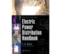 Electric Power Distribution Handbook, Second Edition (Hardcover) Thomas Allen Short, (Auteur)