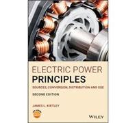 Electric Power Principles by James L. Massachusetts Institute of Technology Kirtley James L. Massachusetts Institute of Technology Kirtley (Auteur)