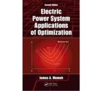 Electric Power System Applications of Optimization James A. Momoh (Auteur)