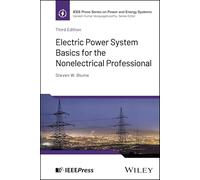 Electric Power System Basics for the Nonelectrical Professional