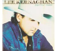 Electric Rodeo by Lee Kernaghan [CD] NEUF