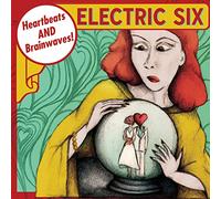 Electric Six - Heartbeats and Brainwaves [Import]
