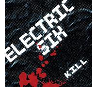 Electric Six - Kill [Import]