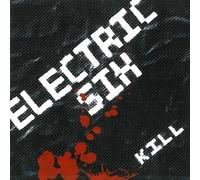 Electric Six - Kill [Import]