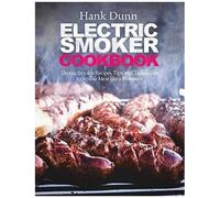 Electric Smoker Cookbook