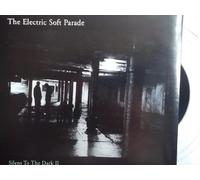 Electric Soft Parade – Silent to The Dark – Import