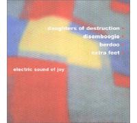 Electric Sound of Joy - Daughters of Destruction [Import]