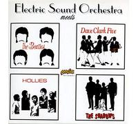 Electric Sound Orchestra - Meets the Beatles, the Hollies, Dave Clark Five & the Shadows