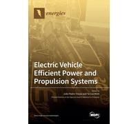 Electric Vehicle Efficient Power And Propulsion Systems