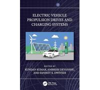 Electric Vehicle Propulsion Drives and Charging Systems