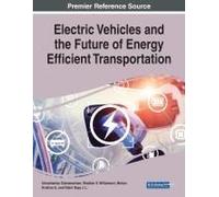 Electric Vehicles And The Future Of Energy Efficient Transportation