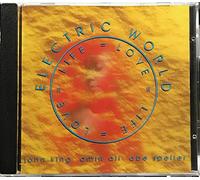 Electric World - Live Is Love