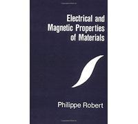 Electrical And Magnetic Properties Of Materials