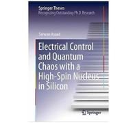 Electrical Control And Quantum Chaos With A High-Spin Nucleus In Silicon