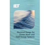 Electrical Design for Ocean Wave and Tidal Energy Systems - [Version Originale] Alcorn Raymond, Dara O,sullivan (Auteur)