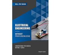 Electrical engineering without prior knowledge: Understand the basics within 7 days
