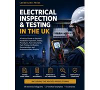 Electrical Inspection & Testing in the UK: Electrical Inspection & Testing in the UK