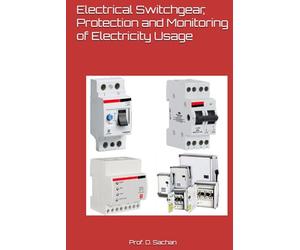 Electrical Switchgear, Protection and Monitoring of Electricity Usage
