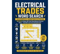 Electrical Trades Word Search for Apprentice & Journeyman Electricians: 100 Puzzles to Master NEC Code, Wiring Methods & Electrical Theory - From Ohm's Law to the Journeyman Exam