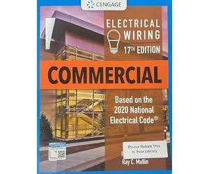 Electrical Wiring Commercial, 17th Edition, c. 2021, 9780357360620, 0357360621